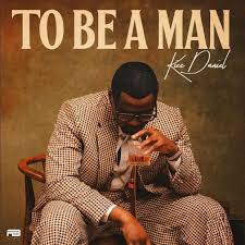 Kizz Daniel - Easy to be a man