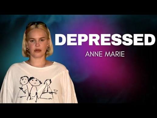 Anne Marie - Depressed